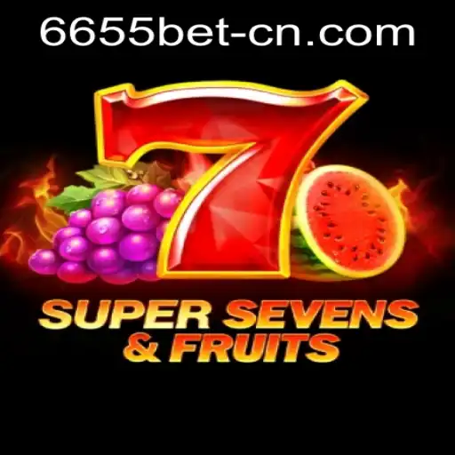 Exploring 7SuperSevensFruits: A Vibrant Casino Game Experience with 6655bet PH Login