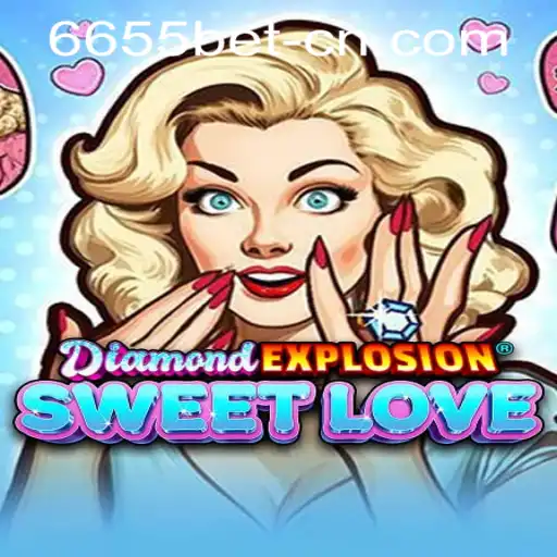 Exploring DiamondExplosionSweetLove: A Captivating Game Experience